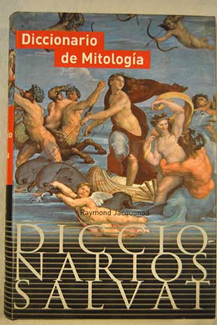 Diccionario de mitologa / Raymond Jacquenod