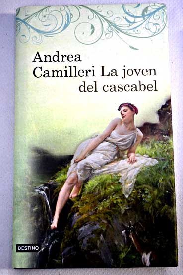 La joven del cascabel / Andrea Camilleri