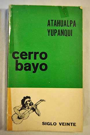 Cerro Bayo / Atahualpa Yupanqui