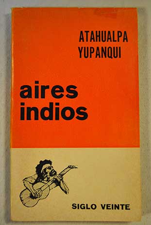 Aires indios / Atahualpa Yupanqui