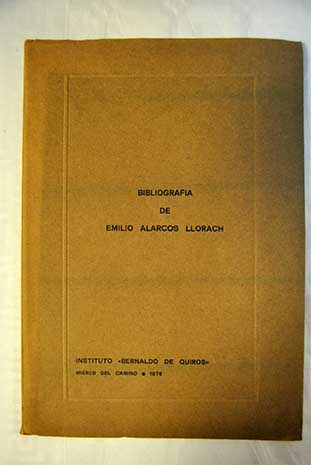 Bibliografa de Emilio Alarcos Llorach / Carmen Daz Castan