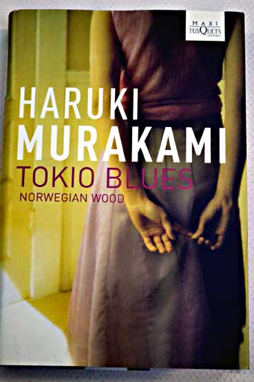 Tokio blues norwergian wood / Haruki Murakami
