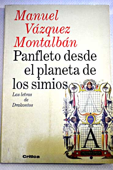 Panfleto desde el planeta de los simios / Manuel Vzquez Montalbn
