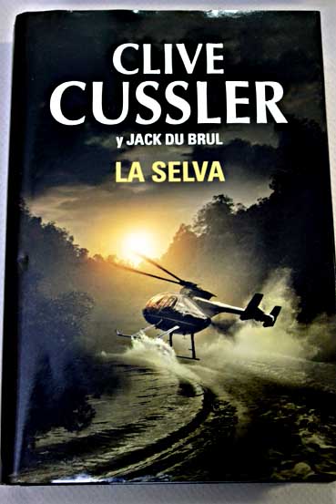 La selva / Clive Cussler