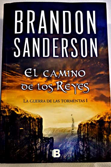 El camino de los reyes / Brandon Sanderson