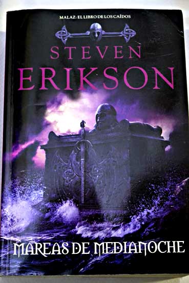 Mareas de medianoche / Steven Erikson