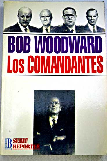 Los comandantes / Bob Woodward