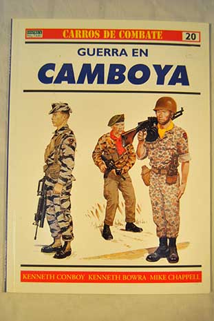 Guerra en Camboya 1970 1975 Carros de combate vol 20 / Kenneth J Conboy
