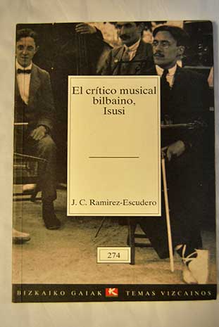 El crtico musical bilbaino Isusi / J C Ramirez Escudero
