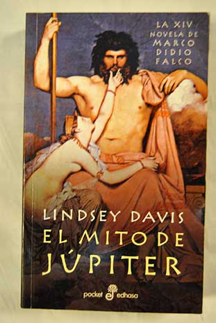 El mito de Jpiter la XIV novela de Marco Didio Falco / Lindsey Davis