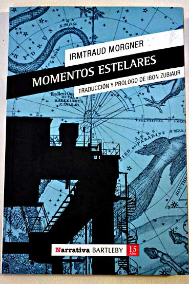 Momentos estelares / Irmtraud Morgner