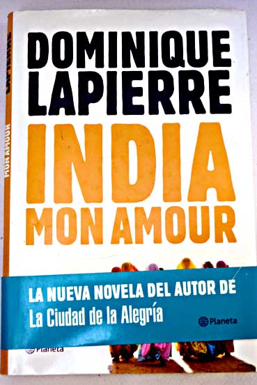 India mon amour / Dominique Lapierre
