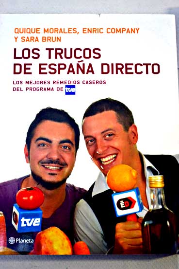Los trucos de Espaa Directo los mejores remedios caseros del programa de TVE / Quique Morales