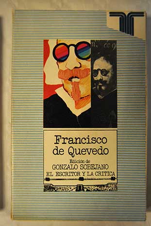 Francisco de Quevedo / Gonzalo Sobejano