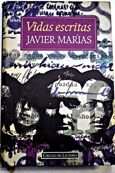 Vidas escritas / Javier Maras