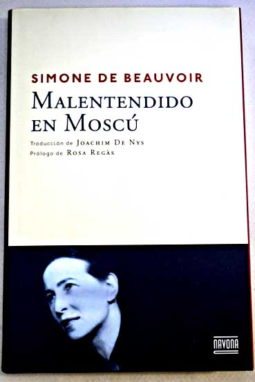 Malentendido en Mosc / Simone de Beauvoir