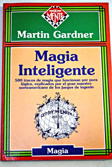 Magia inteligente / Martin Gardner