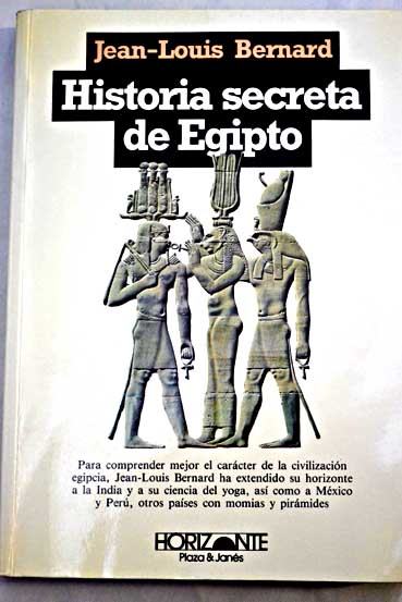Historia secreta de Egipto / Jean Louis Bernard