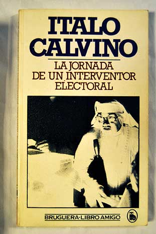 La jornada de un interventor electoral / Italo Calvino
