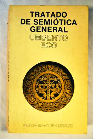 Tratado de semitica general / Umberto Eco