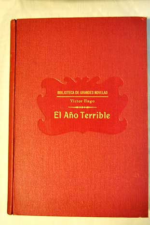El ao terrible Ruy Blas Conclusin de El Rhin / Victor Hugo