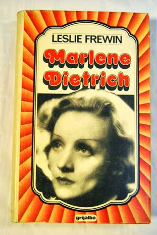 Marlene Dietrich / Leslie Frewin