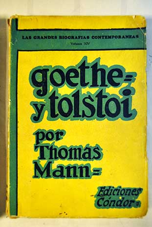 Goethe y Tolstoi / Thomas Mann