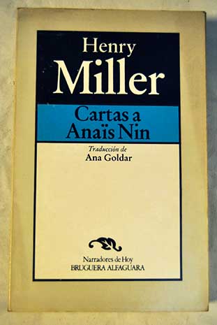 Cartas a Anas Nin / Henry Miller