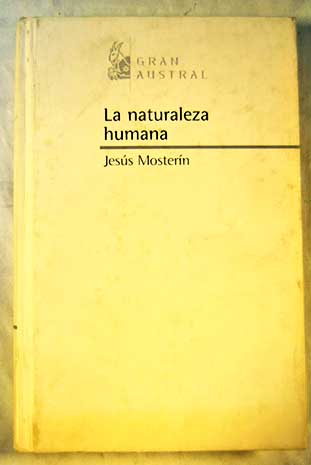 La naturaleza humana / Jess Mostern
