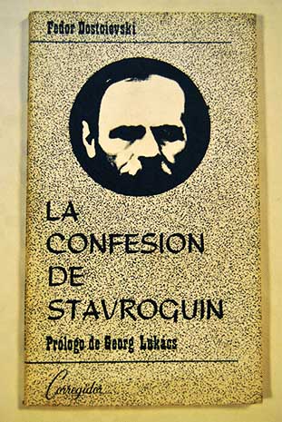 La confesión de Stavroguin / Fedor Dostoyevski