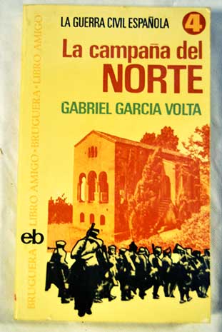 La campaña del norte / Gabriel García Voltá