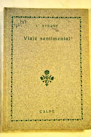 Viaje sentimental por Francia e Italia Novela / Laurence Sterne