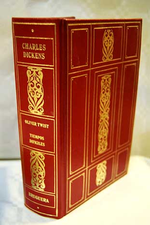 Oliver Twist timepos difciles / Charles Dickens