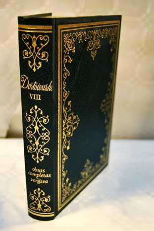Obras completas Tomo VIII Diario de un escritor I 1861 1876 / Fedor Dostoyevski