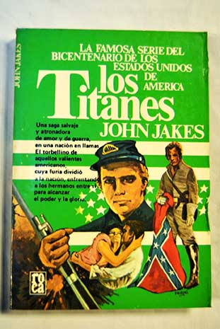 Los titanes / John Jakes
