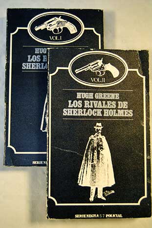 Los rivales de Sherlock Holmes / Greene Hugh