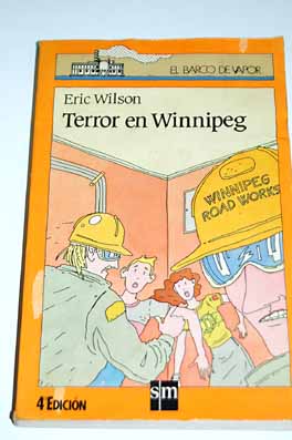 Terror en Winnipeg / Eric Wilson