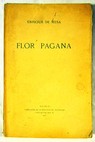Flor pagana / Enrique de Mesa
