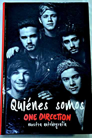 One Direction quines somos nuestra autobiografa / One Direction