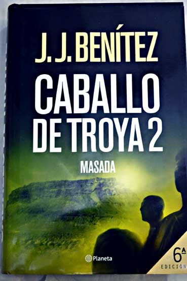 Masada Caballo de Troya 2 / J J Bentez