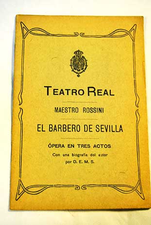 El barbero de Sevilla / Gioachino Rossini