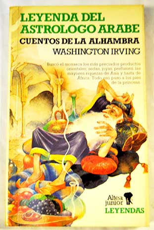 Leyenda del astrlogo rabe Cuentos de la Alhambra / Washington Irving