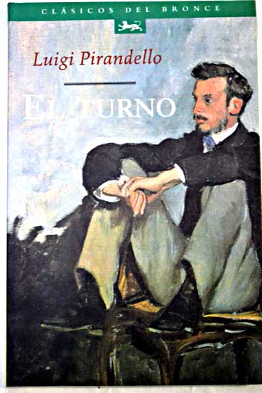 El turno / Luigi Pirandello