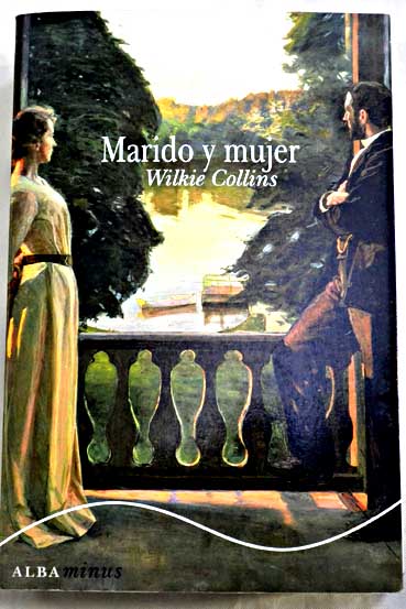 Marido y mujer / Wilkie Collins