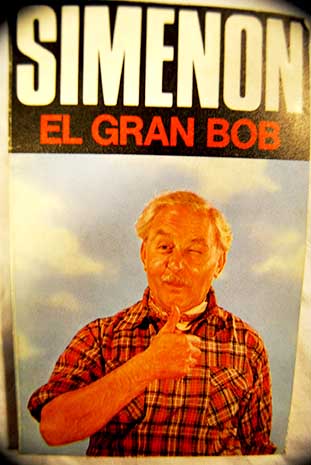 El gran Bob / Georges Simenon