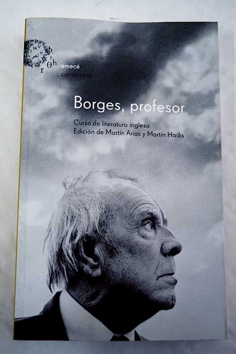 Borges profesor curso de literatura inglesa en la Universidad de Buenos Aires / Jorge Luis Borges