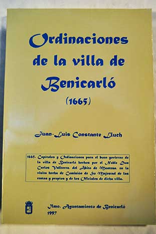 Ordinaciones de la villa de Benicarl 1665 / Juan Luis Constante Lluch