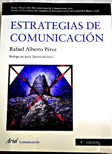Estrategias de comunicacin / Rafael Alberto Prez