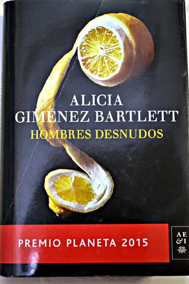 Hombres desnudos / Alicia Gimenez Bartlett