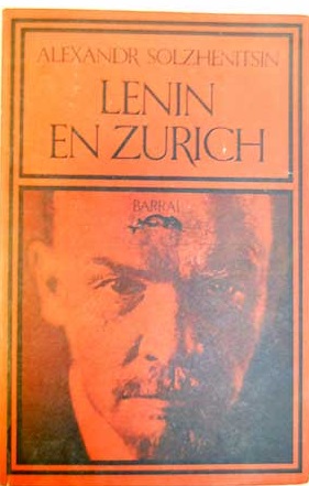Lenin en Zurich / Alexander Solzhenitsin